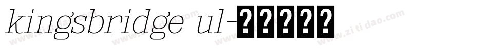 kingsbridge ul字体转换
